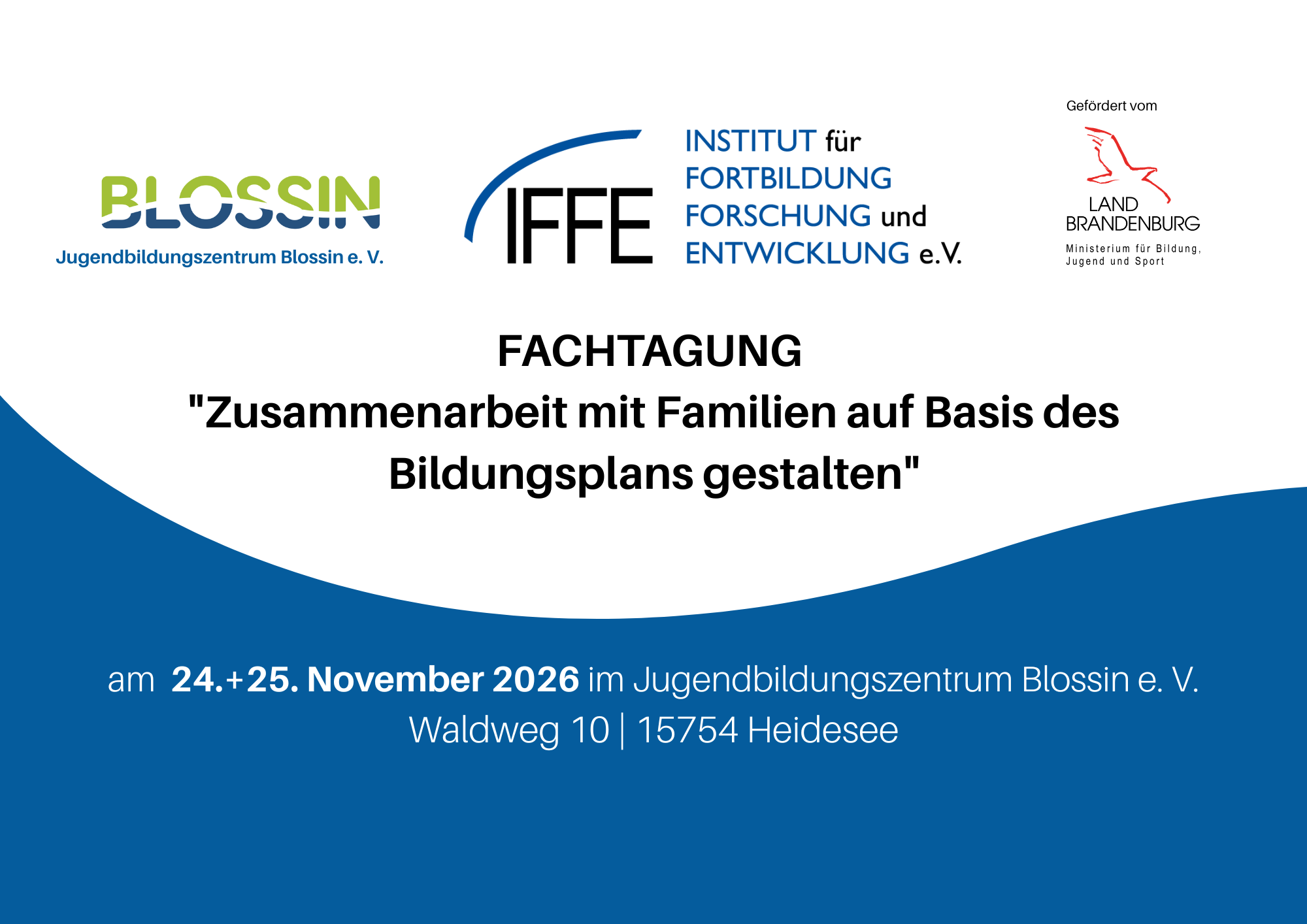 Präsenz — Dahme-Spreewald — FACHTAGUNG | „Zusammenarbeit mit Familien auf Basis des Bildungsplans gestalten“