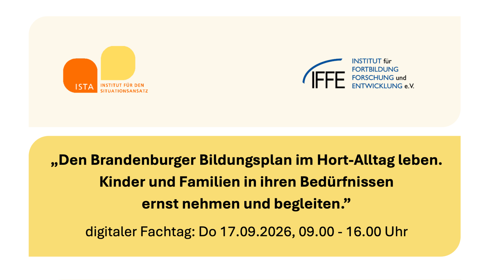 Präsenz — ISTA | Digitaler Fachtag „Den Brandenburger Bildungsplan im Hort-Alltag leben. Kinder und Familien in ihren Bedürfnissen ernst nehmen und begleiten.”